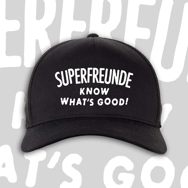 SUPERFREUNDE - BASECAP 'KNOW WHAT'S GOOD' (One Size, 5 Panel Cap)